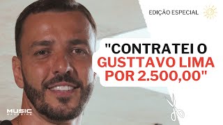 CONTRATEI O GUSTTAVO LIMA POR 2500