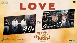 LOVE - 90s vs GenZs | Month of Madhu | in cinemas from Oct 6th | Swathi | Naveen Chandra | Gulte.com