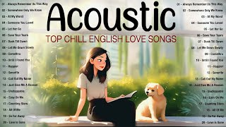 Chill English Acoustic Love Songs 2023 🌻 Best Acoustic Songs Cover 🌻 Little Chill Acoustic Music