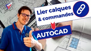 Comment ASSIGNER un CALQUE à une COMMANDE AUTOCAD ?