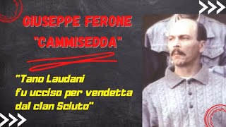 Ferone:" Tano Laudani ucciso dal clan Sciuto "tigna" per vendicare l'omicidio di Mimmo Longo"