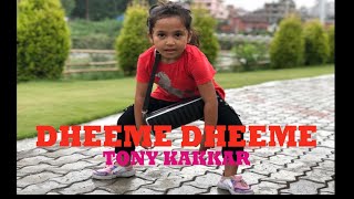 Dheeme Dheeme - Tony Kakkar ft. Neha Sharma | Cover Dance