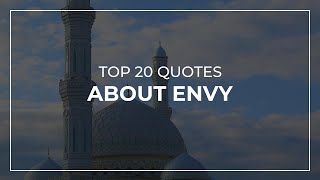 TOP 20 Quotes about Envy | Good Quotes | Motivational Quotes
