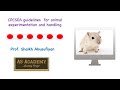 CPCSEA guidelines  for animal experimentation and handling | IAEC | Anaesthesia | Euthanasia