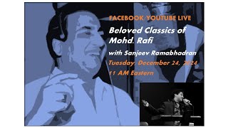 Beloved Classics of Mohd. Rafi with Sanjeev Ramabhadran