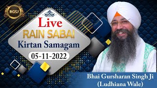 LIVE Rain Sabai Kirtan Samagam (05/11/22) | Bhai Gursharan Singh Ji (Ludhiana Wale) | HD