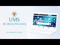 UMS @ Library Discovery