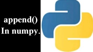 append() method in Numpy.