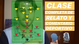 CURSO de RELATO y COMENTARIO | NARRACIÓN DEPORTIVA ⚽️ | CLASE + EJERCICIOS 🗣🎙