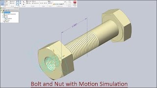 Bolt and Nut with Motion Simulation (Solid Edge Tutorial)