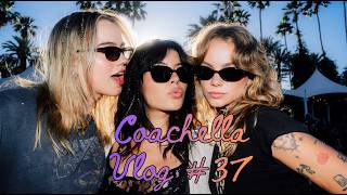 Coachella - Vlog #37