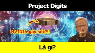 Siêu Máy Tính AI Mini Project Digits của NVIDIA là gì? Cách mạng mới?