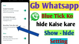 Gb Whatsapp Blue Tick Settings | Gb Whatsapp Blue Tick Hide Kaise Kare