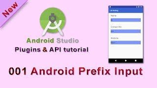 001 : EditText Prefix Input : Android Studio Plugin & API tutorial