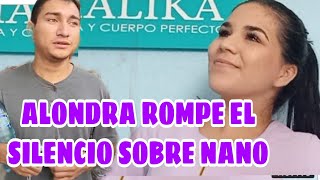 ALONDRA ROMPE EL SILENCIO Y HABLA DE LO QUE PASO ENTRE ELLA Y NANO / EL SALVADOR 4K