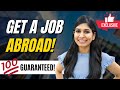 How to get a job abroad 🔥 | With NO experience!