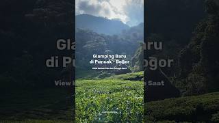 GLAMPING BARU DI PUNCAK - THE CILIWUNG VIEW TELAGA SAAT #glamping #puncak #bogor #telagasaat