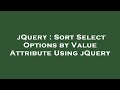 jQuery : Sort Select Options by Value Attribute Using jQuery