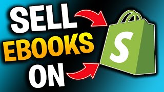 Ebook Shopify Tutorial 2023 | How To Sell Ebooks On Shopify | + Marketing Tips For Beginners 2023