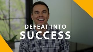 Turning Defeat into Success