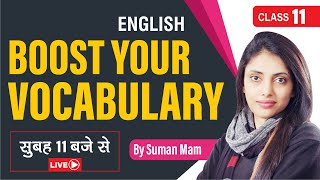 Vocabulary Booster | Class 11 || English Vocab By Suman Sharma Mam || Serene Paathshala