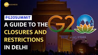 G20 Summit 2023: Schools, Malls, Banks Closed, WFH in Offices in Delhi from Sep 8-10