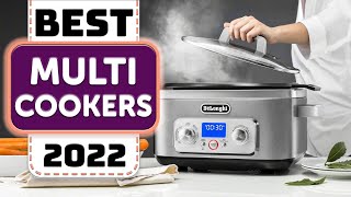Top 5 Best Multi Cookers You Can Buy in 2022