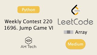 LeetCode 1696. Jump Game VI | Visualization | Python