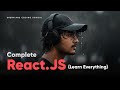 ReactJS Full Course | ReactJS - Learn Everything | Sheryians Coding School
