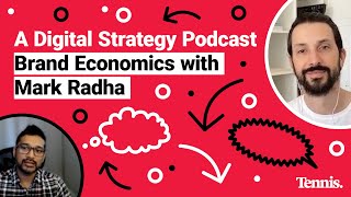 Brand Economics with Mark Radha