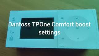 Danfoss TPOne boosting Home comfort mode