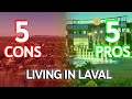 The pros and cons of living in Laval, Quebec 🇨🇦 | Moving to Laval, Quebec