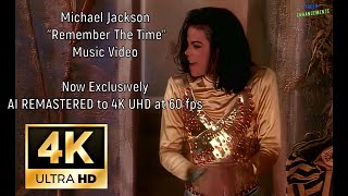 Michael Jackson - Remember The Time  (Official Music Video) in actual 4K 60fps