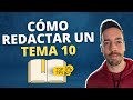 7 claves para desarrollar un TEMA 10 ✍️