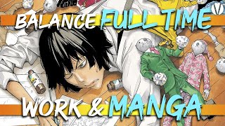 How to Balance Making Manga Creation with a Full Time Job