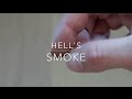 How to use Hell's Smoke