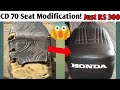 Old Seat Modification | Old Seat Full Restoration | CD 70 Old Seat Transformation Just RS 300 | 2020