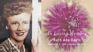 Ruth Ada Davis Memorial Video 2024