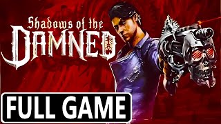 Shadows of the Damned - FULL GAME Walkthrough Longplay