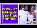 how nene leakes son is doing after suffering a stroke u0026 heart failure