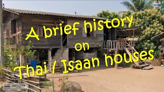 A brief history on the evolution of Thai / Isaan Houses