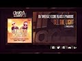 Da Tweekaz x Code Black x Paradise - See The Light (Extended Mix) [HD]