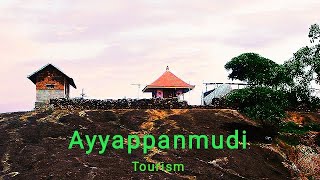 Ayyappanmudi | Ayyappanmudi Temple | Tourism | Kothamangalam