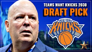 MAJOR TRADE Update! Teams WANT Knicks 2030 Draft Pick... | Knicks News