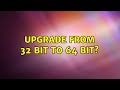 Ubuntu: Upgrade from 32 bit to 64 Bit? (2 Solutions!!)