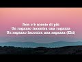 The Kolors - UN RAGAZZO UNA RAGAZZA (Sanremo 2024) - TestoLyrics