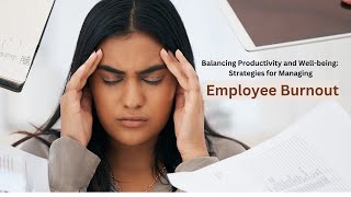 Webinar On Strategies for Managing Employee Burnout