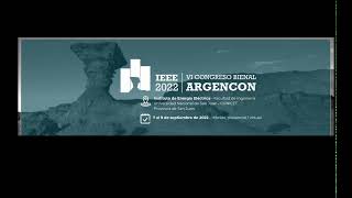 ARGENCON 2022 IEE - UNSJ - CONICET - IEEE