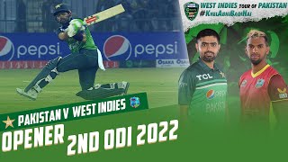 Opener | Pakistan vs West Indies | 2nd ODI 2022 | PCB | MO2T
