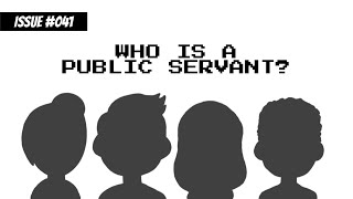 Who is a Public Servant?